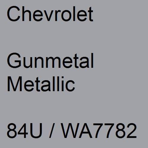 Chevrolet, Gunmetal Metallic, 84U / WA7782.